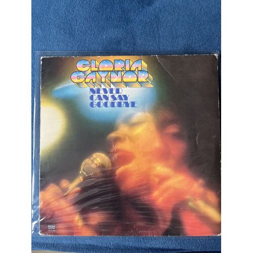 Disque 33 T Vinyle Gloria Gaynor Never Can Say Goodbye 