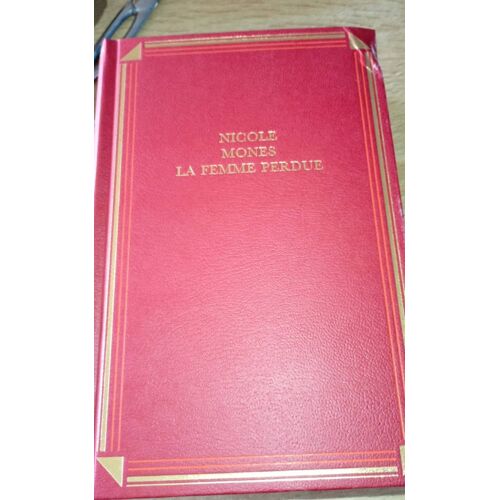 La Femme Perdue De Nicole Mones