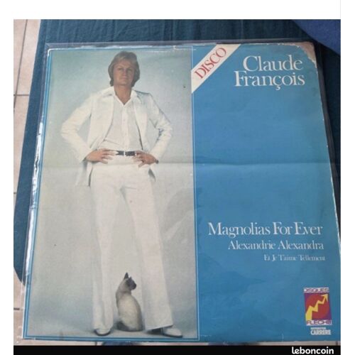Disque 33 T Vinyle Claude François Magnolias For Ever