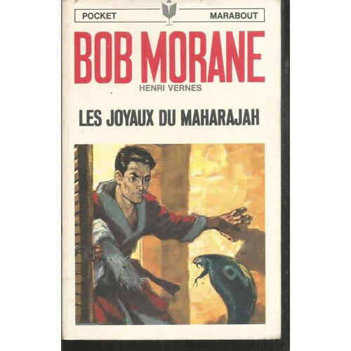 Bob Morane. Les Joyaux Du Maharadjah.