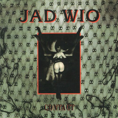Jad Wio "Contact"