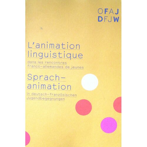 L"Animation Linguistique Dans Les Rencontres Franco-Allemandes De Jeunes