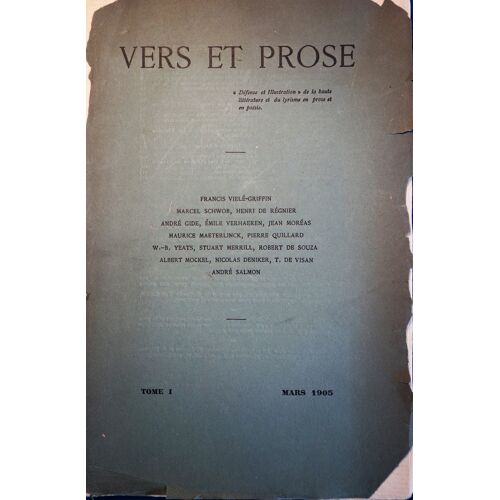 Vers Et Prose, Tome 1, Mars 1905, Collectif (Vielé-Griffin, Schwob, Gide, Maeterlinck, Yeats Et Al.), In-4 (25 X 16,5 Cm), 122 Pages, Non-Coupé.