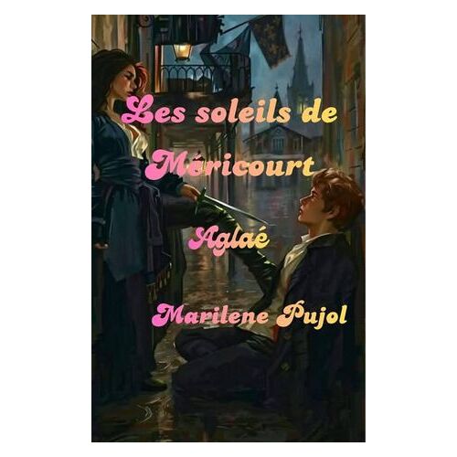Les Soleils De Méricourt
