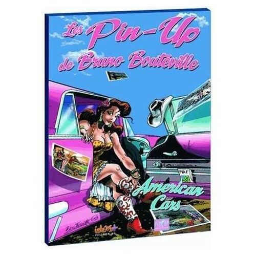 Les Pin-Up De Bruno Bouteville