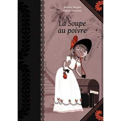 La Soupe Au Poivre