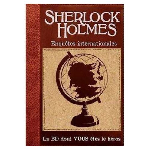 Sherlock Holmes - Enquêtes Internationales