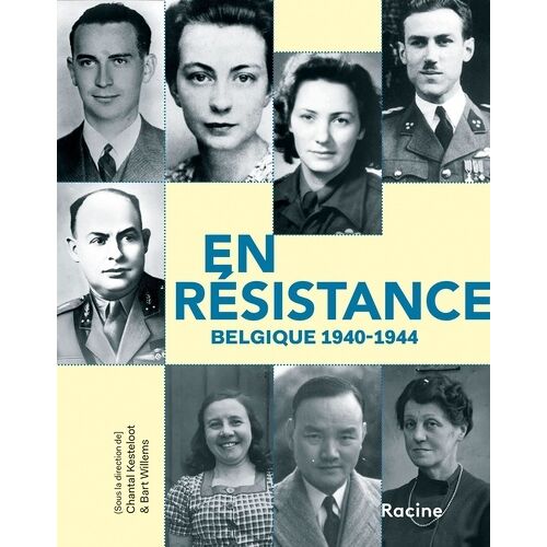 En Résistance - Belgique 1940-1944