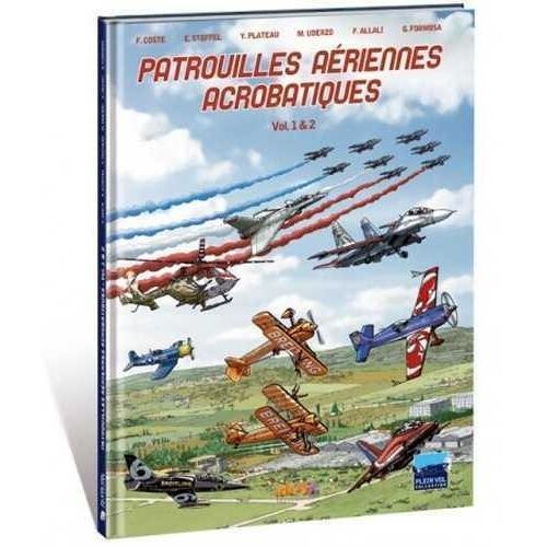 Patrouilles Aériennes Acrobatiques - Tomes 1 & 2