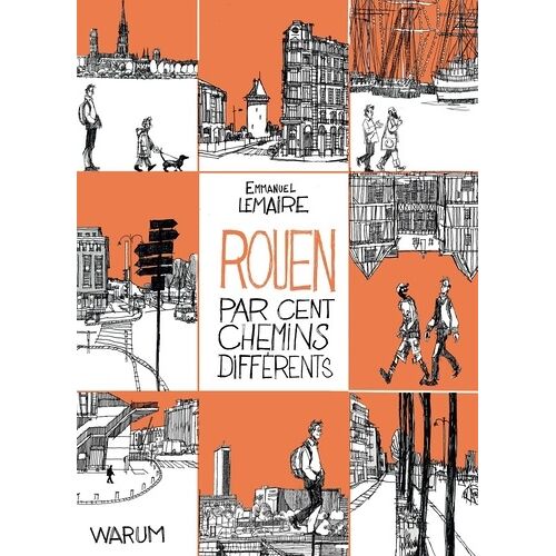 Rouen Par Cent Chemins Différents