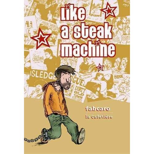 Like A Steak Machine