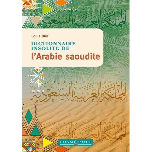 Dictionnaire Insolite De L'arabie Saoudite