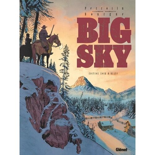 Big Sky - Edition Noir Et Blanc