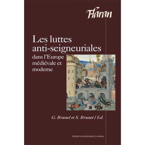 Haro Sur Le Seigneur ! - Les Luttes Anti-Seigneuriales Dans L'europe Médiévale Et Moderne