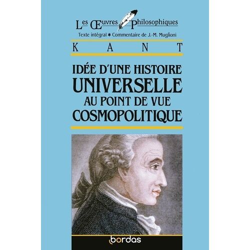 Idee D'une Histoire Universelle Au Point De Vue Cosmopolitique