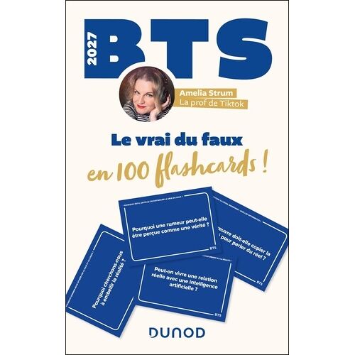 Bts 2027 - Le Vrai Du Faux En 100 Flashcards ! - Culture Générale Et Expression - 2e Année