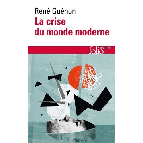 La Crise Du Monde Moderne