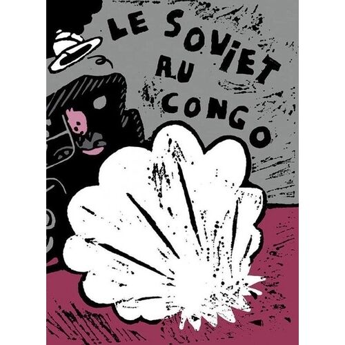 Le Soviet - Tome 5 - Le Soviet Au Congo