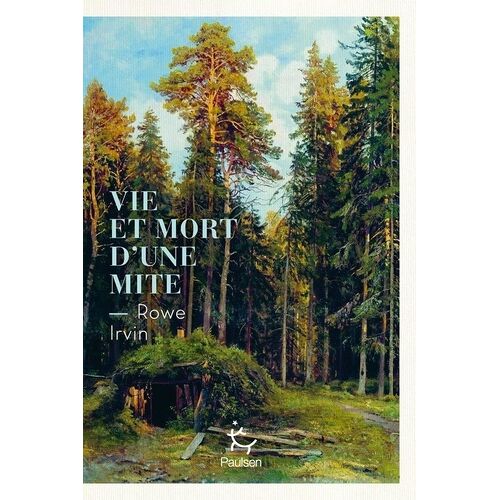 Vie Et Mort D'une Mite