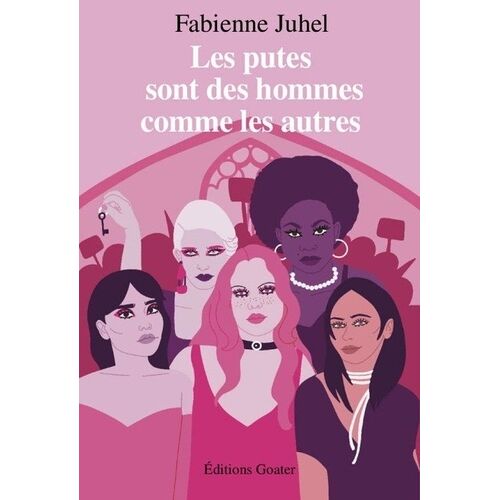 Les Putes Sont Des Hommes Comme Les Autres