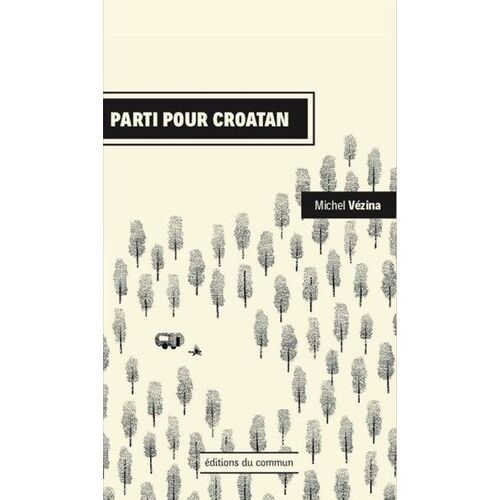 Parti Pour Croatan