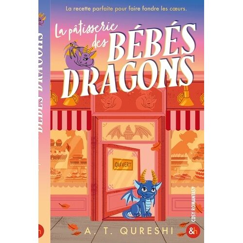 Starshine Valley - 2 - La Pâtisserie Des Bébés Dragons - Cosy Romantasy, Bébés Dragons Et Romance Friends-To-Lovers