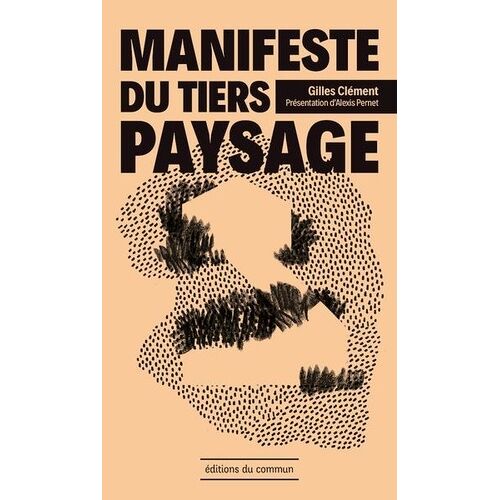 Manifeste Du Tiers Paysage