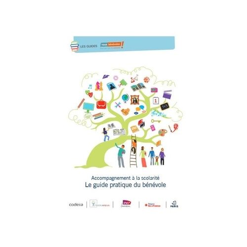 Accompagnement À La Scolarité - Le Guide Pratique Du Bénévole