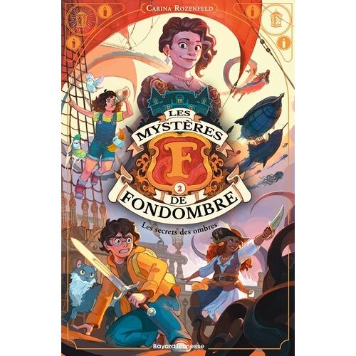 Les Mystères De Fondombre - 2 - Les Mystères De Fondombre, Tome 02 - Les Mystères De Fondombre T2