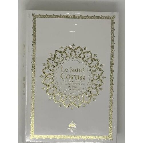 Le Saint Coran Et La Traduction En Langue Française Du Sens De Ses Versets - Couverture Blanche