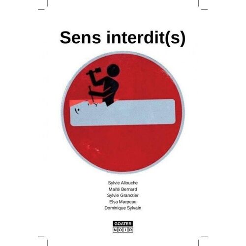 Sens Interdit(S)
