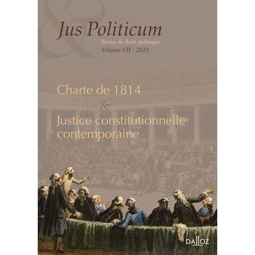 Charte De 1814 Et Justice Constitutionnelle Contemporaine