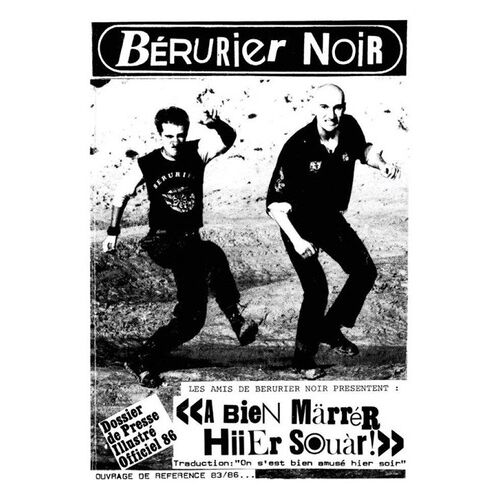 Bérurier Noir - A Bien Marrér Hiier Souàr !