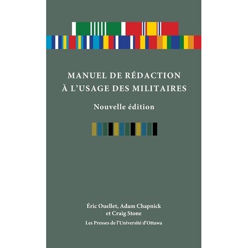 Manuel De Rédaction À L'usage Des Militaires