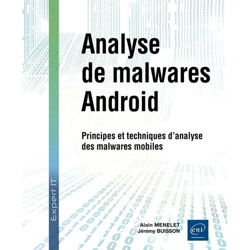 Analyse De Malwares Android - Principes Et Techniques D'analyse Des Malwares Mobiles - Principes Et Techniques D'analyse Des Malwares Mobiles