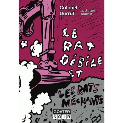 Le Soviet - Tome 2 - Le Rat Débile Et Les Rats Méchants