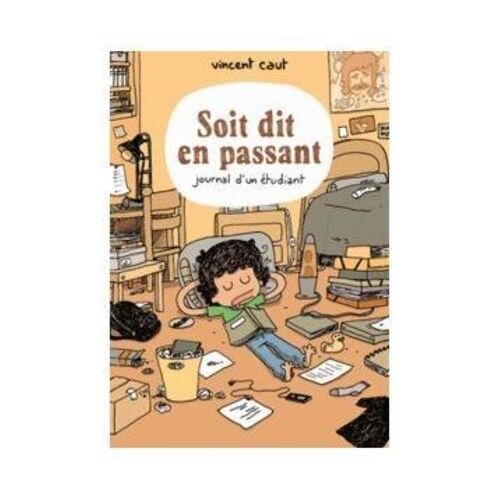 Soit Dit En Passant - Journal D'un Étudiant