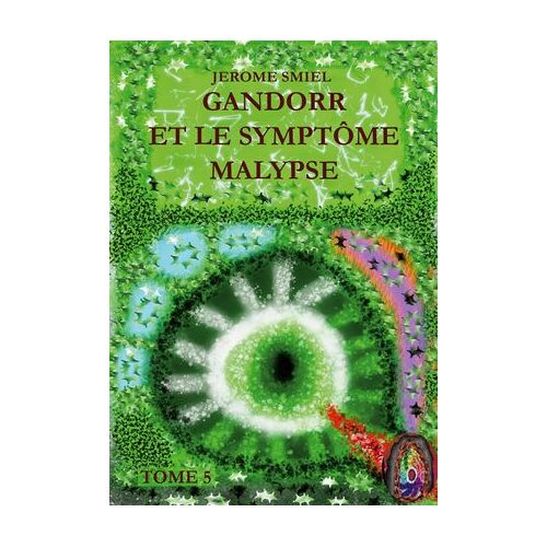 Gandorr Et Le Symptôme Malypse