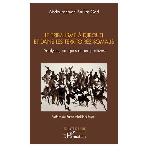 Le Tribalisme À Djibouti Et Dans Les Territoires Somalis