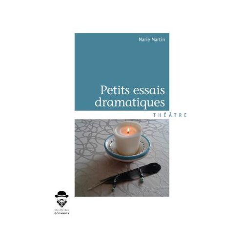 Petits Essais Dramatiques