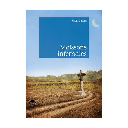 Moissons Infernales