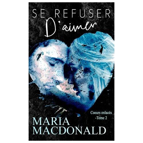 Se Refuser D'aimer