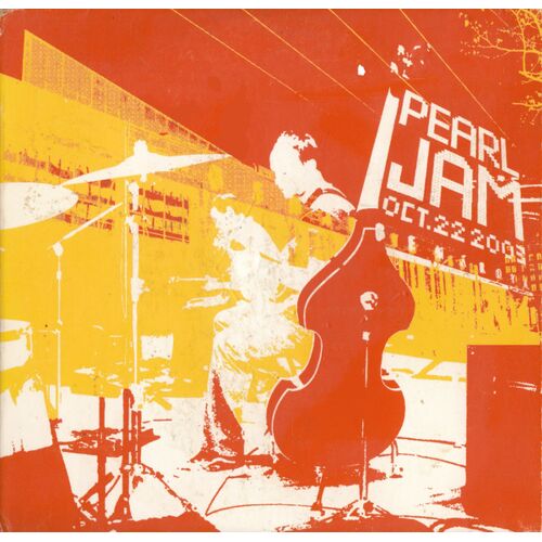 Pearl Jam "Oct 22 2003" (2xcd)