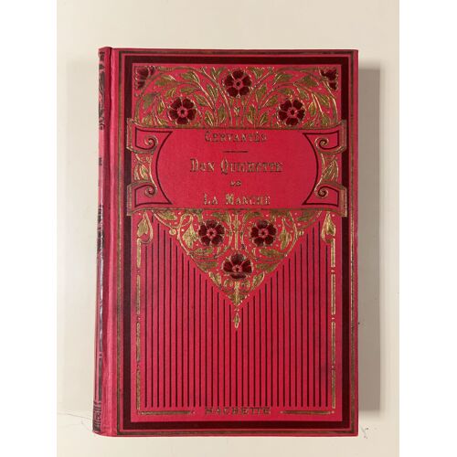 Don Quichotte De La Manche - Cervantes - Illustré Par Gustave Doré - Hachette 1931