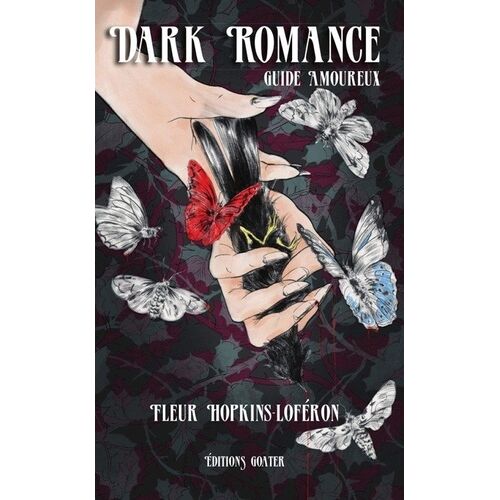 Dark Romance : Guide Amoureux