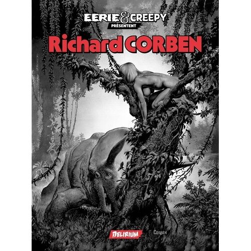 Eerie Et Creepy : Intégrale Richard Corben Ed - 2026