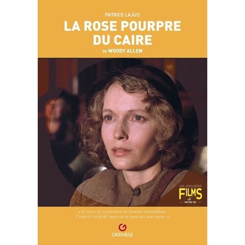 La Rose Pourpre Du Caire De Woody Allen