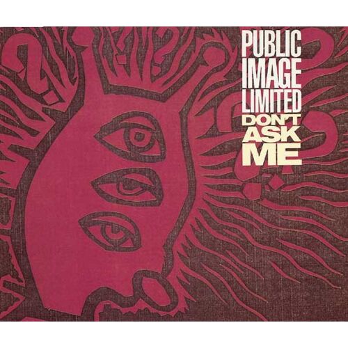 Public Image Limited "Don'T Ask Me" (Cds)
