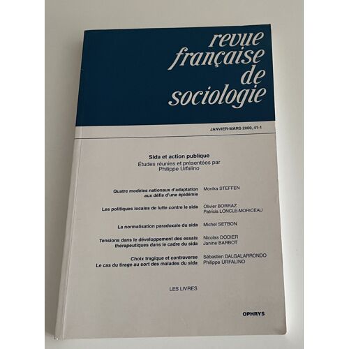Revue Française De Sociologie, Janvier, Mars 2000 Sida Et Action Publique