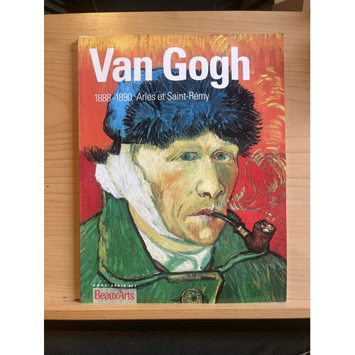 Beaux Arts Hors Série N°20 H Van Gogh 1888-1890 Arles Saint-Rémy 1988 ?